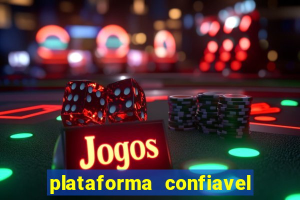 plataforma confiavel para jogar fortune tiger